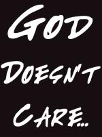 God Doesn't Care