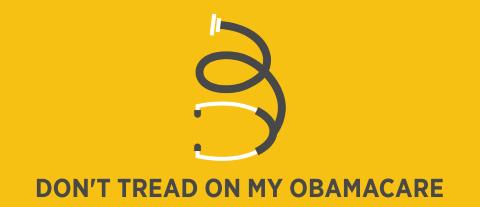 Don't Tread on My Obamacare