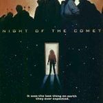 <em>Night of the Comet</em> After All These Years