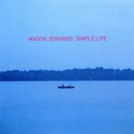 Morning Music: Mason Jennings’ Simple Life