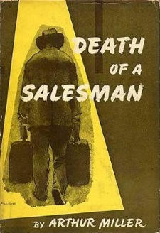 Death of a Salesman - The Modern Willy Loman Has Simply Yielded to Power
